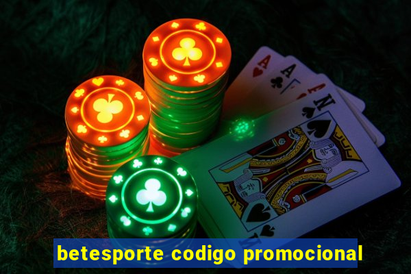 betesporte codigo promocional